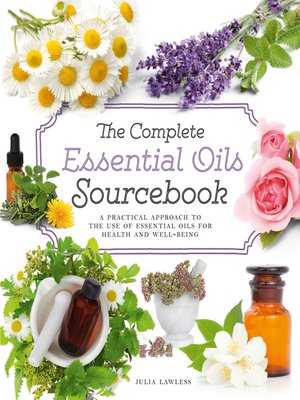cover image of The Complete Essential Oils Sourcebook